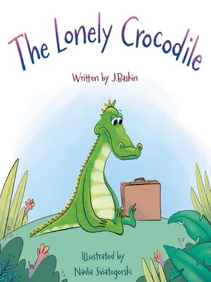 cover image of The Lonely Crocodile